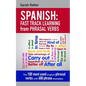 Spanish: Fast Track Learning from Phrasal Verbs: The 100 most used English phrasal verbs with 600 phrase examples. - Paperback