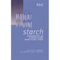 Starch: Advances in Structure and Function - Hardcover