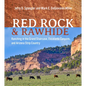 Red Rock and Rawhide: Ranching in the Grand Staircase, Escalante Canyons, and Arizona Strip Country - Paperback