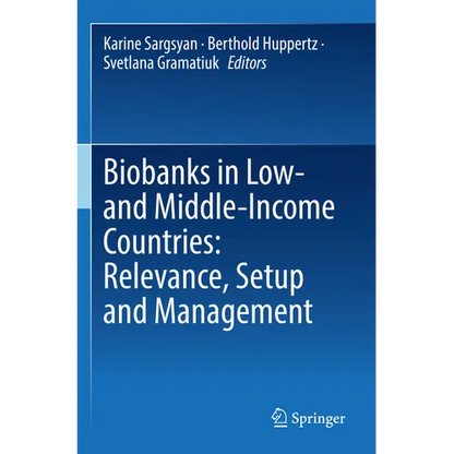 Biobanks in Low- And Middle-Income Countries: Relevance, Setup and Management - Paperback