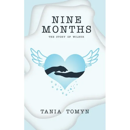Nine Months: The Story of Wilbur - Paperback