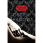 The Moments We Stand: Out of the Shadows: Book 2 - Paperback