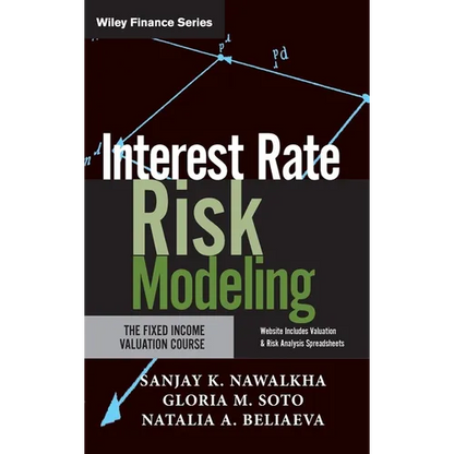 Interest Rate Risk Modeling: The Fixed Income Valuation Course - Hardcover