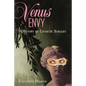 Venus Envy: A History of Cosmetic Surgery - Paperback