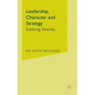 Leadership, Character and Strategy: Exploring Diversity - Hardcover