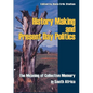 History Making and Present Day Politics - Paperback