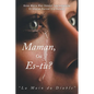 Maman, Où es-tu?: La Main du Diable - Paperback
