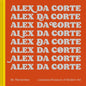 Alex Da Corte: Mr. Remember - Hardcover