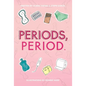 Periods, Period. - Hardcover