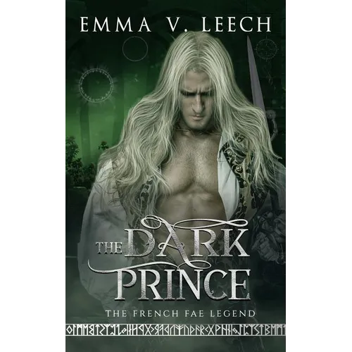 The Dark Prince: Les Fées: The French Fae Legend - Paperback
