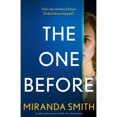 The One Before: A totally gripping suspense thriller with a shocking twist - Paperback
