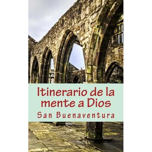 Itinerario de la mente a Dios - Paperback
