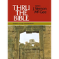 Thru the Bible Vol. 1: Genesis Through Deuteronomy: Simple Teaching of the Whole Bible 1 - Hardcover