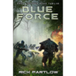 Blue Force - Paperback