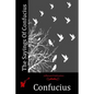 The Sayings Of Confucius - Paperback