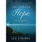 The Case for Hope: Looking Ahead with Confidence and Courage - Paperback