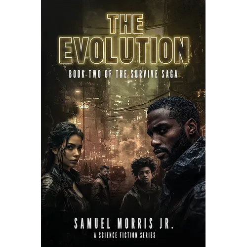The Evolution: A Science Fiction Series - Paperback