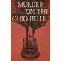 Murder on the Ohio Belle - Hardcover