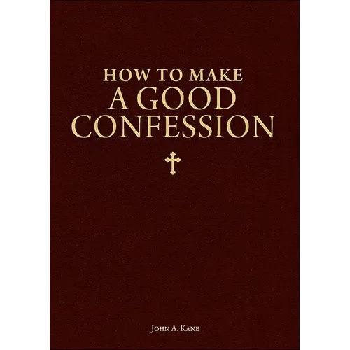 How to Make a Good Confession: A Pocket Guide to Reconciliation with God - Imitation Leather