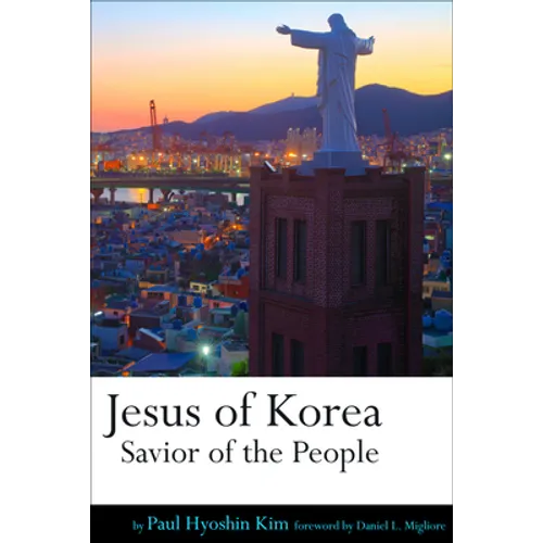 Jesus of Korea: Savior of the People - Paperback