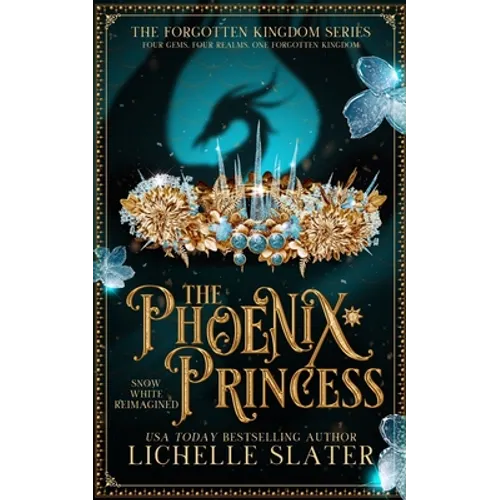 The Phoenix Princess: Snow White Reimagined - Paperback