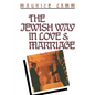The Jewish Way in Love & Marriage - Paperback