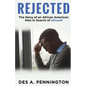 Rejected: A Story of an African American Man in Search of Himself - Paperback