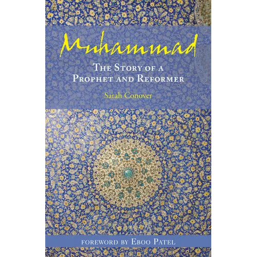 Muhammad: The Story of a Prophet and Reformer - Paperback