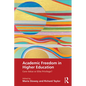 Academic Freedom in Higher Education: Core Value or Elite Privilege? - Paperback