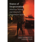 States of Incarceration: Rebellion, Reform, and America's Punishment System - Hardcover