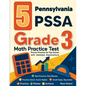 5 Pennsylvania PSSA Grade 3 Math Practice Tests: Proven Practice for Top Scores with Detailed Explanations - Paperback