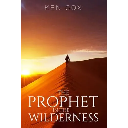 The Prophet In The Wilderness - Paperback