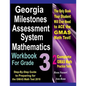 Georgia Milestones Assessment System Mathematics Workbook for Grade 3: Step-By-Step Guide to Preparing for the Gmas Math Test 2019 - Paperback
