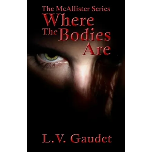 Where the Bodies Are - Paperback
