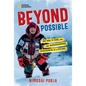 Beyond Possible - Hardcover