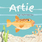 Artie the Pufferfish: A book about a fish's creative journey. - Paperback
