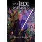 My Jedi Memoir - A Double Life - Paperback