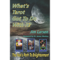 What's Tarot Got to Do With It?: The Fool's Path to Enlightenment - Paperback