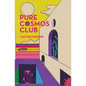 Pure Cosmos Club - Paperback