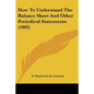 How To Understand The Balance Sheet And Other Periodical Statements (1903) - Paperback