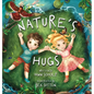 Nature's Hugs - Hardcover
