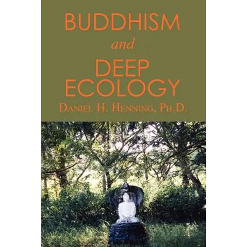 Buddhism and Deep Ecology - Paperback