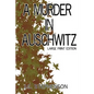 A Murder in Auschwitz: Large Print Edition - Paperback