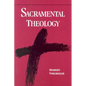 Sacramental Theology - Paperback
