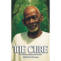 The Cure: The Official Autobiography of Dr. Sebi - Hardcover