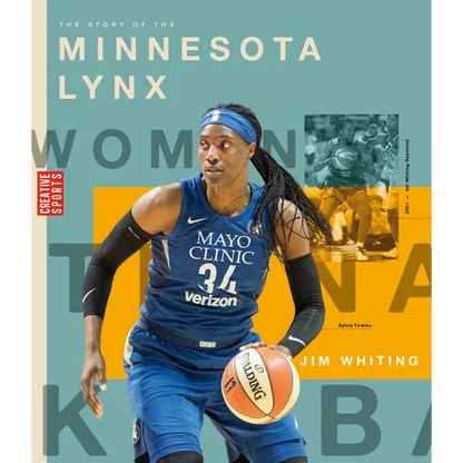 The Story of the Minnesota Lynx - Paperback