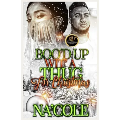 Boo'd Up Wit' a Thug for Christmas - Paperback