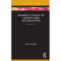 Ricardo's Theory of Growth and Accumulation: A Modern View - Hardcover