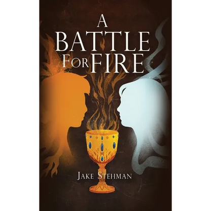 A Battle for Fire - Hardcover