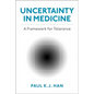 Uncertainty in Medicine: A Framework for Tolerance - Paperback